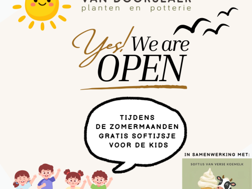 We zijn open in de vakantie!